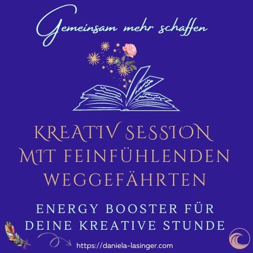 Kreativ-Session mit Energy-Booster für feinfühlige, vielseitige Menschen, die an mehr glauben und noch Träume haben.